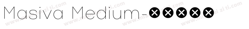 Masiva Medium字体转换
